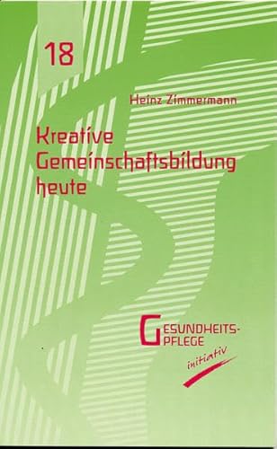 Imagen de archivo de Kreative Gemeinschaftsbildung heute a la venta por medimops