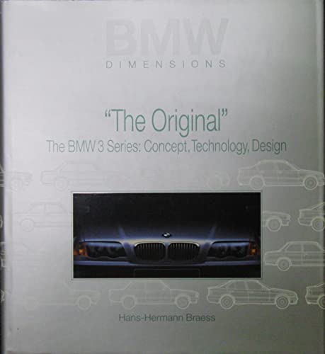 9783932169304: The Original: The 3-series: Concepts, technology, design (Livre en allemand)
