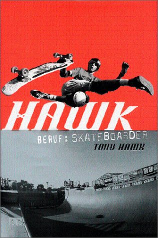 Beispielbild fr Hawk. Beruf: Skateboarder zum Verkauf von medimops