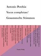 Voces Completas / Gesammelte Stimmen (9783932170720) by Antonio Porchia