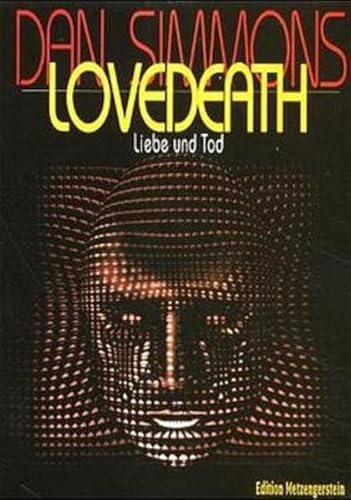 9783932171222: LOVEDEATH - Liebe und Tod (Edition Metzengerstein) - Simmons, Dan