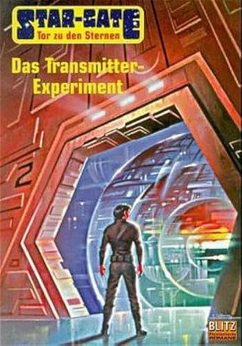 Beispielbild fr Star Gate - Das Transmitter-Experiment zum Verkauf von 3 Mile Island