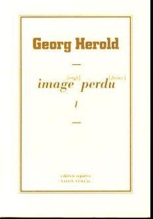 9783932189074: Georg Herold Image (engl.) perdu (franz.)