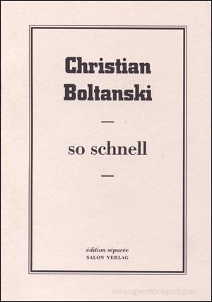 So schnell (9783932189265) by Christian Boltanski