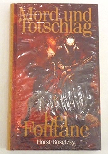 Beispielbild fr Mord und Totschlag bei Fontane. zum Verkauf von Antiquariat Eule