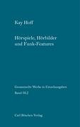 Stock image for Gesammelte Werke in Einzelausgaben: Hrspiele, Hrbilder und Funk- Features, Band 2: 10/2 for sale by medimops