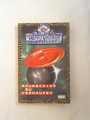 Stock image for Perry Rhodan 410. Raumschiff zu verkaufen for sale by medimops