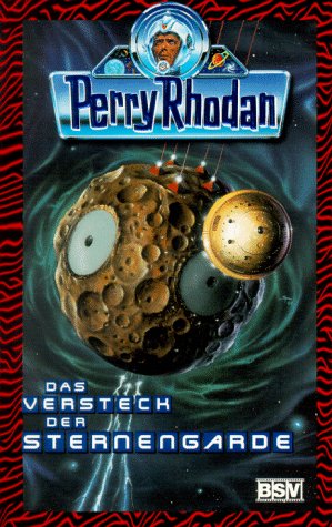 Stock image for Perry Rhodan 411. Das Versteck der Sternengarde for sale by medimops