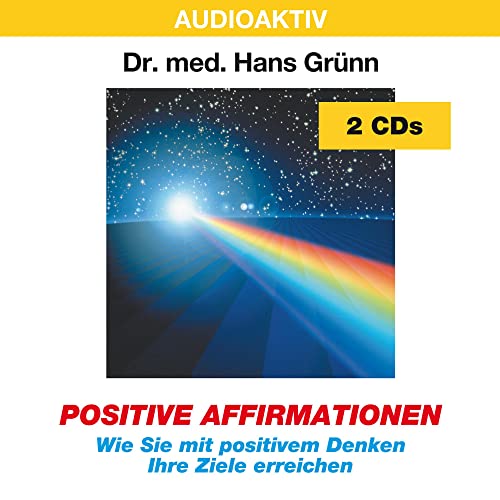 Beispielbild fr Positive Affirmationen. 2 CDs: Wie Sie mit positivem Denken Ihre Ziele erreichen zum Verkauf von medimops