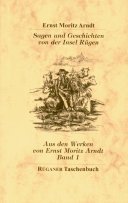 Beispielbild fr Sagen und Geschichten von der Insel Rgen. Band 1 (Aus den Werken von Ernst Moritz Arndt) zum Verkauf von medimops