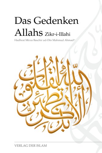Beispielbild fr Das Gedenken Allahs - Zikr-i-Illahi zum Verkauf von medimops