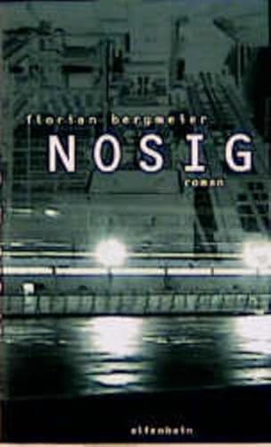 Stock image for Nosig. Roman for sale by Kultgut