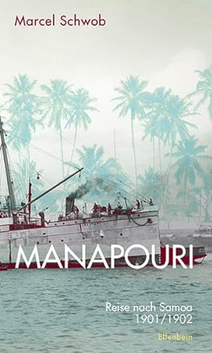 9783932245824: Manapouri: Reise nach Samoa 1901/1902