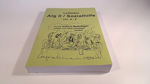 Beispielbild fr Jger, F: Leitfaden ALG II / Sozialhilfe von A-Z zum Verkauf von medimops