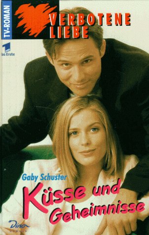 Stock image for Verbotene Liebe, Ksse und Geheimnisse (4) for sale by medimops