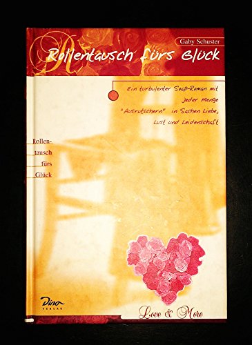 Beispielbild fr Love & More, Bd.2, Rollentausch frs Glck zum Verkauf von Gabis Bcherlager