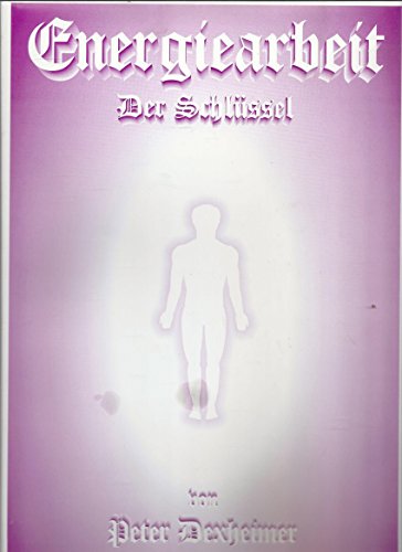 Beispielbild fr Energiearbeit I - Der Schlssel Das Geheimniss der Formelmagie enthllt Wir Sie Ihre spirituellen Fhigkeiten steigern knnen! Peter Dexheimer Psychologie stliche Weisheit Alte Kulturen cuno h. mller Energie Spiritualitt Geist Seele Formelmagie franz bardon Quabbalah rainer wagner Wachstum geistig Altern - Angst - Anziehungskraft - Astrologie - Aufregung - Augen - Ausdauer - Ausstrahlung - Beliebtsein - Bewutsein - Charakter - Depression - Ehe - Ehrlichkeit - Ekstase - Emotionen - Erfolg - Erinnerung - Erotik - Fhigkeiten - Feinde - Freiheit - Freundschaft - Frieden - Gesundheit - Glaubenskraft - Glck - Harmonie - Heilmittel - Hellsehen - Inkarnation - Intelligenz - Intuition - Konzentration - Krankheiten - Lebenskraft - Lebensverlngerung - Lernen - Liebe - Medialitt - Mentalreisen - Metaphysik - Muskelkraft - Mut - Partnerschaft - Prophetie - Rednergabe - Reichtum - Religiositt - Schicksal - Schriftsteller - Schutz - Selbstvertrauen - Sympathie - Telepathie - berflu - Unter zum Verkauf von BUCHSERVICE / ANTIQUARIAT Lars Lutzer