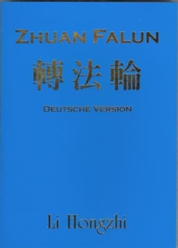 9783932273599: Zhuan Falun: Deutsche Version