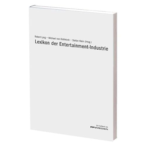 9783932275432: Lexikon der Entertainment-Industrie