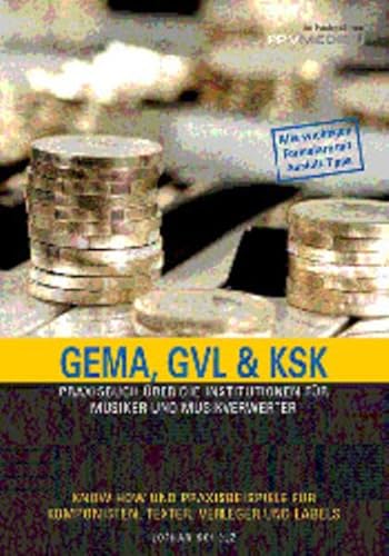 Beispielbild fr GEMA, GVL und KSK zum Verkauf von medimops