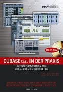 Stock image for Cubase SX/SL in der Praxis. Die neue Generation der MIDI/Audio-Musikproduktion. for sale by medimops