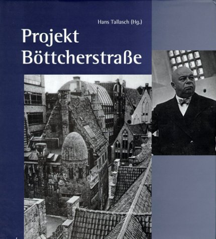 Projekt Böttcherstraße - Tallasch Hans (Hrsg.)