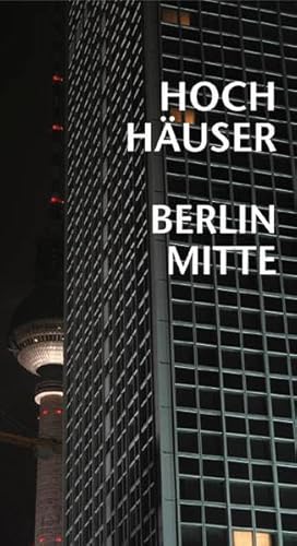 9783932292583: Hochhuser Berlin Mitte