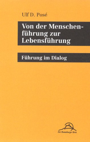 Stock image for Von der Menschenfhrung zur Lebensfhrung: Fhrung im Dialog for sale by medimops