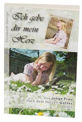 Beispielbild fr Ich gebe dir mein Herz - Eine junge Frau nach dem Herzen Gottes werden zum Verkauf von biblion2