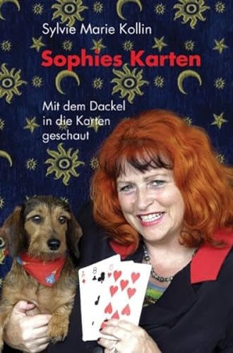 Stock image for Sophies Karten. Mit dem Dackel in die Karten geschaut for sale by medimops