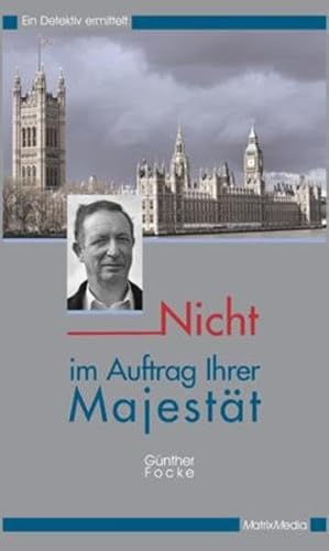 Beispielbild fr Nicht im Auftrag Ihrer Majestt zum Verkauf von Agapea Libros