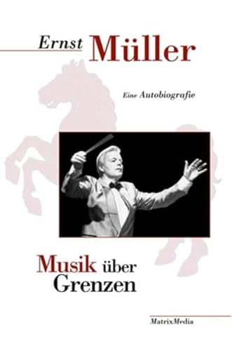 Beispielbild fr Musik ber Grenzen. Eine Autobiographie - signiert zum Verkauf von Antiquariat Luna