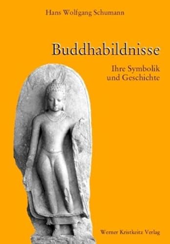 Beispielbild fr Buddhabildnisse: Ihre Symbolik und Geschichte zum Verkauf von medimops