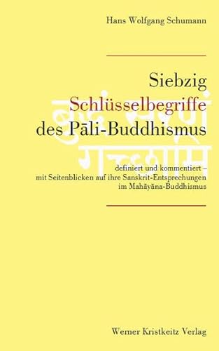 Stock image for Siebzig Schlsselbegriffe des Pali-Buddhismus -Language: german for sale by GreatBookPrices