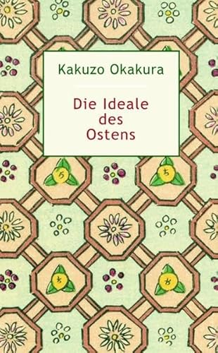 Beispielbild fr Die Ideale des Ostens zum Verkauf von GreatBookPrices