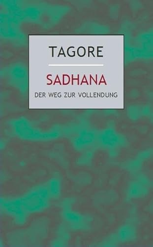 Stock image for Sadhana: Der Weg zur Vollendung for sale by medimops