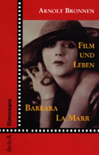 Stock image for Film und Leben und Barbara La Marr for sale by medimops