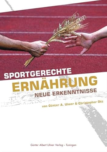 Beispielbild fr Sportgerechte Ernhrung: Neue Erkenntnisse zum Verkauf von medimops