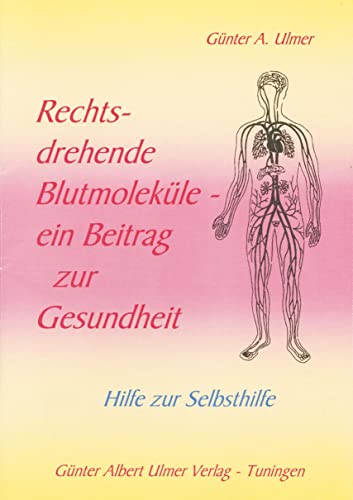 Beispielbild fr Rechtsdrehende Blutmolekle -Language: german zum Verkauf von GreatBookPrices