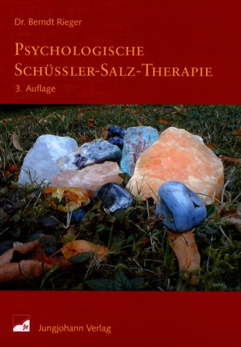 Beispielbild fr Psychologische Schssler-Salz-Therapie: Biochemische Wahl der Mittel nach seelischen Gesichtspunkten zum Verkauf von medimops