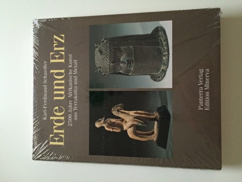 Stock image for Erde und Erz: 2500 Jahre Afrikanishe Kunst Aus Terrakotta und Metall for sale by Salsus Books (P.B.F.A.)
