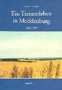 Beispielbild fr Ein Tierarztleben in Mecklenburg 1923 - 1971 zum Verkauf von medimops