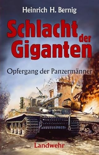 Stock image for Schlacht der Giganten: Opfergang der Panzermnner for sale by medimops