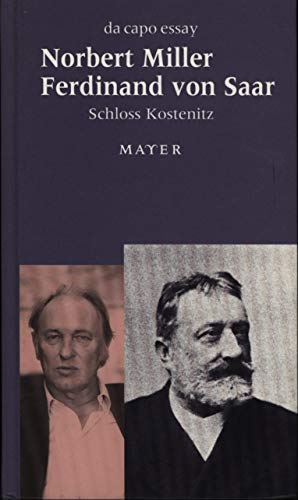 Schloss Kostenitz - Miller, Norbert; Saar, Ferdinand von