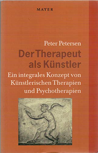 Der Therapeut als KÃ¼nstler (9783932386381) by Peter Petersen