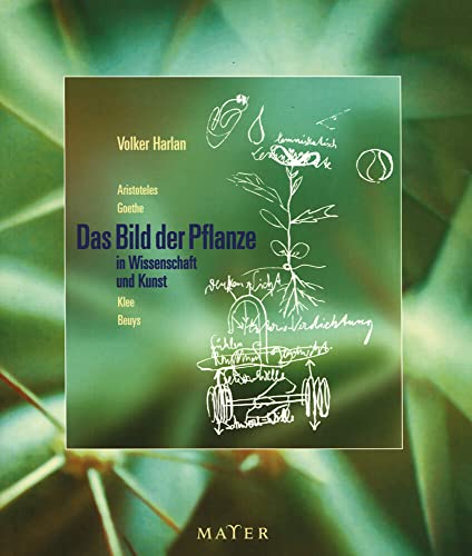 Das Bild der Pflanze in Wissenschaft und Kunst (9783932386596) by Harlan, Volker