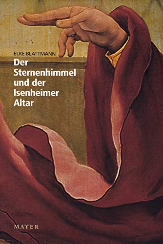 9783932386831: Der Sternenhimmel und der Isenheimer Altar