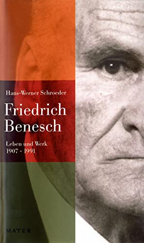 Beispielbild für Friedrich Benesch: Leben und Werk 1907-1991 zum Verkauf von medimops