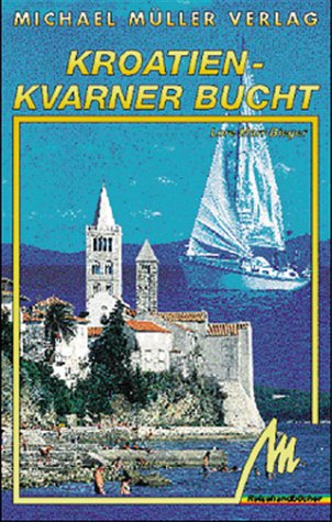 Imagen de archivo de Kroatien. Kvarner Bucht. Reisehandbuch a la venta por medimops