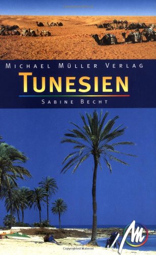 9783932410154: Tunesien. Reisehandbuch mit vielen praktischen Tips Fotos, Ktn, durchg. farb.